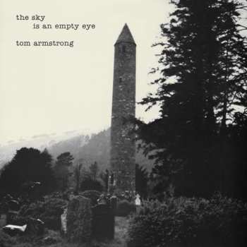 Album Tom Armstrong: The Sky Is An Empty Eye