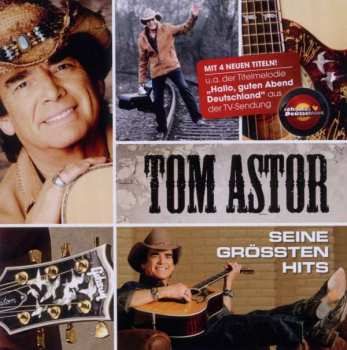 Album Tom Astor: Seine Grössten Hits