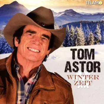 Tom Astor: Winterzeit