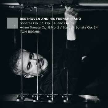 Album Tom Beghin: Beethoven And His French Piano