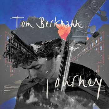 Album Tom Berkmann: Journey