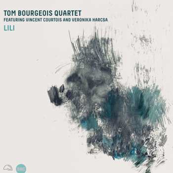 LP Tom Bourgeois: Lili
