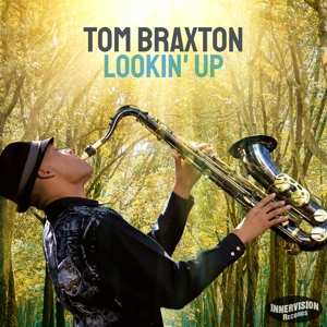 Album Tom Braxton: Lookin' Up