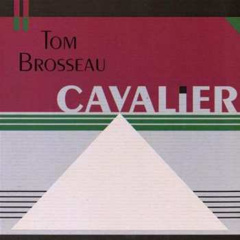 Album Tom Brosseau: Cavalier
