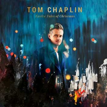 Album Tom Chaplin: Twelve Tales Of Christmas
