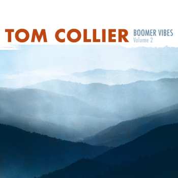 Album Tom Collier: Boomer Vibes Volume 2