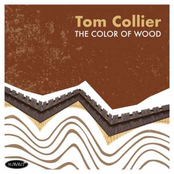Album Tom Collier: Color Of Wood