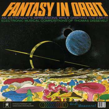 2LP Tom Dissevelt: Fantasy In Orbit. Round The World With Electronic Music By Tom Dissevelt / Fantasy In Orbit: An Astronaut's Impressions While Orbiting The Earth 331702
