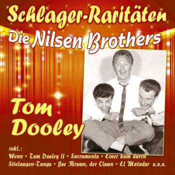 Album Die Nilsen Brothers: Tom Dooley (Originalaufnahme)