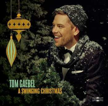 Album Tom Gaebel: A Swinging Christmas