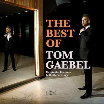 2CD Tom Gaebel: The Best Of Tom Gaebel DLX 174621