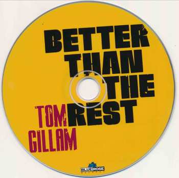 CD Tom Gillam: Better Than The Rest: An Anthology 322781