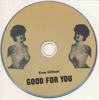 CD Tom Gillam: Good For You 238420