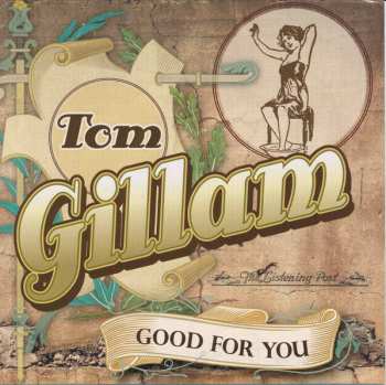 CD Tom Gillam: Good For You 238420
