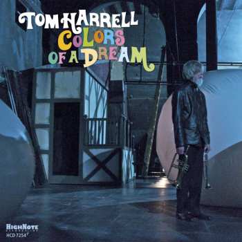 CD Tom Harrell: Colors Of A Dream 519742