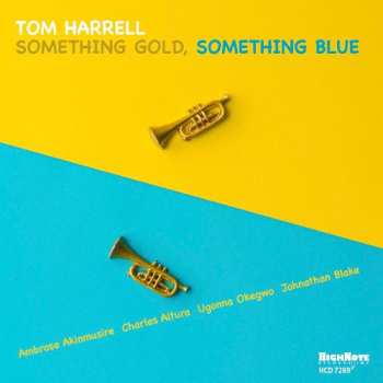 Album Tom Harrell: Something Gold Something Blue