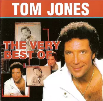 Tom Jones: The Very Best Of Tom Jones