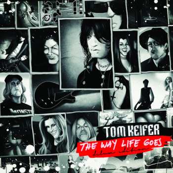 CD Tom Keifer: Way Life Goes (deluxe Edition)