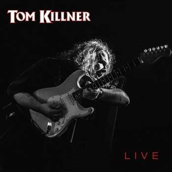 Album Tom Killner: Live