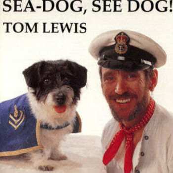 Album Tom Lewis: Sea-Dog, See Dog!