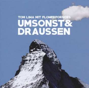 Album Tom Liwa: Umsonst & Draussen