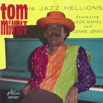 Tom Mcdermott And His Jazz Hellions