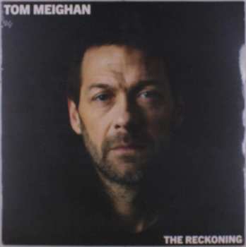 LP Tom Meighan: The Reckoning 535846