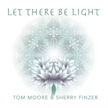 Tom Moore: Let There Be Light