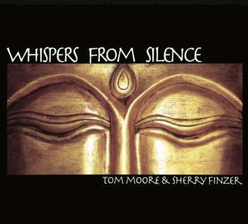 Album Tom Moore: Whispers From Silence