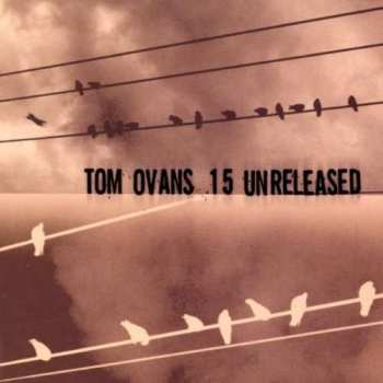 Album Tom Ovans: 15 Unreleased