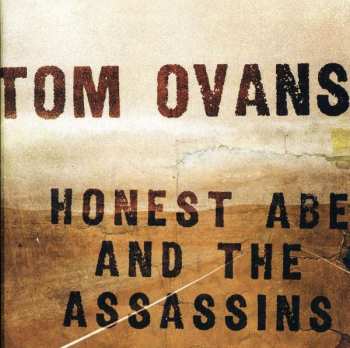 Tom Ovans: Honest Abe And The Assassins