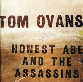 Tom Ovans: Honest Abe And The Assassins