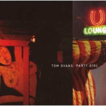 Album Tom Ovans: Party Girl