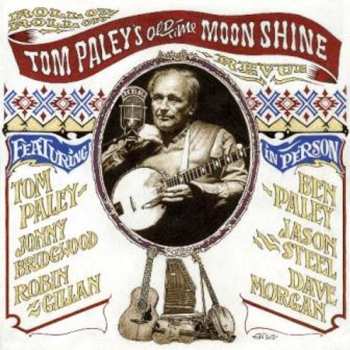 Album Tom Paley's Old-Time Moonshine Revue: Roll On, Roll On 