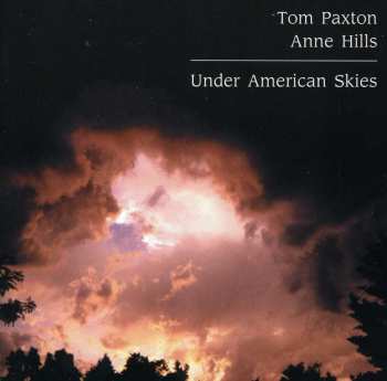 Album Tom Paxton: Under American Skies
