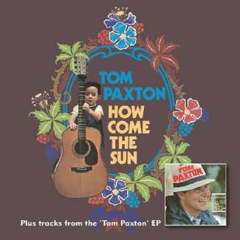 Album Tom Paxton: How Come The Sun