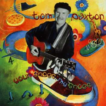 Album Tom Paxton: Your Shoes, My Shoes