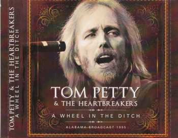 2CD Tom Petty And The Heartbreakers: A Wheel In The Ditch 427365