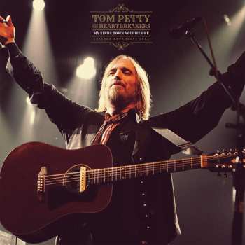 2LP Tom Petty And The Heartbreakers: My Kinda Town Volume One Chicago Broadcast 2003 429724
