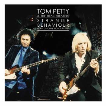 2LP Tom Petty And The Heartbreakers: Strange Behaviour: North Carolina Broadcast 1989 388804
