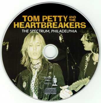 CD Tom Petty And The Heartbreakers: The Spectrum, Philadelphia 434327