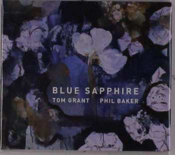 Album Tom & Phil Baker Grant: Blue Sapphire
