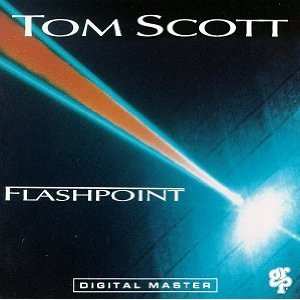 Album Tom Scott: Flashpoint