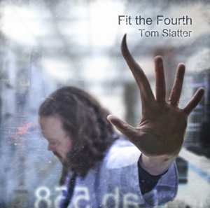 CD Tom Slatter: Fit The Fourth 461805