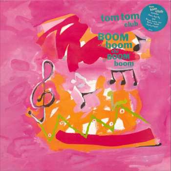 Album Tom Tom Club: Boom Boom Chi Boom Boom
