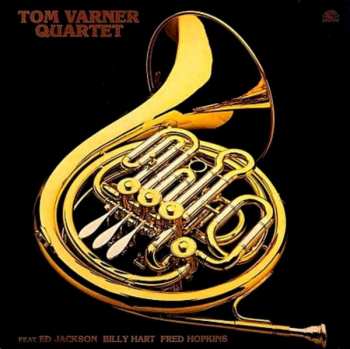 Tom Varner Quartet: Tom Varner Quartet