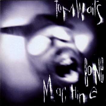 CD Tom Waits: Bone Machine 382371