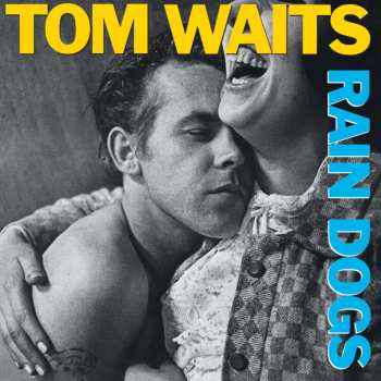CD Tom Waits: Rain Dogs 469822
