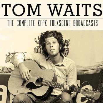 2CD Tom Waits: The Complete KFPK Folkscene Broadcasts 433003