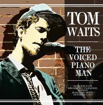 Album Tom Waits: The Voiced Piano Man